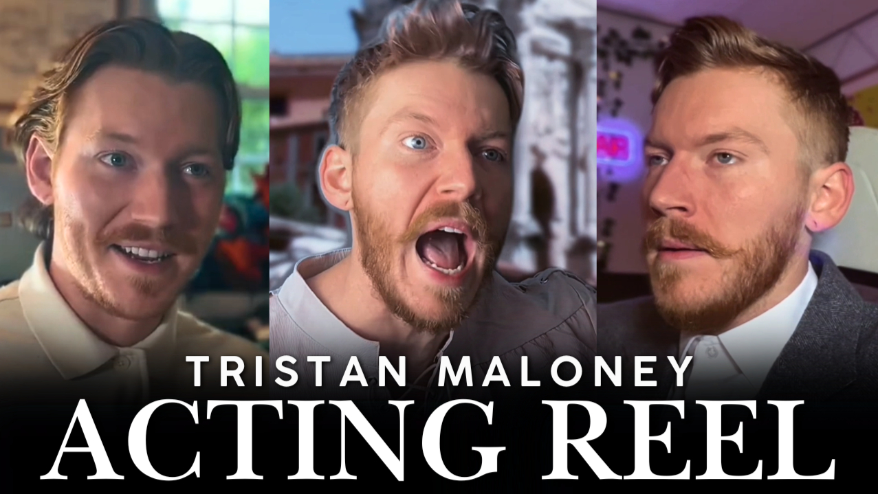 Acting Reel x Tristan Maloney